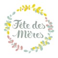 MotherÃ¢â¬â¢s Day in French : FÃÂªte des MÃÂ¨res Royalty Free Stock Photo